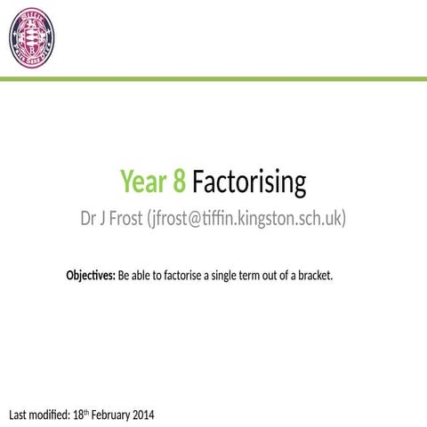 Yr8-FactorisingSingleTerm xcsv dvda.pptx