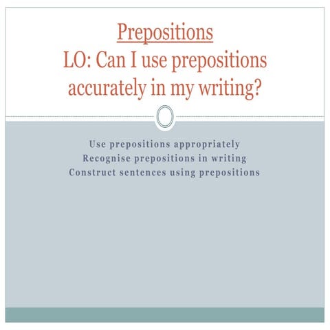 Yr9 t6 literacy prepositions less 3