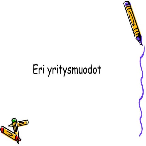 Yritysmuodot Ppt