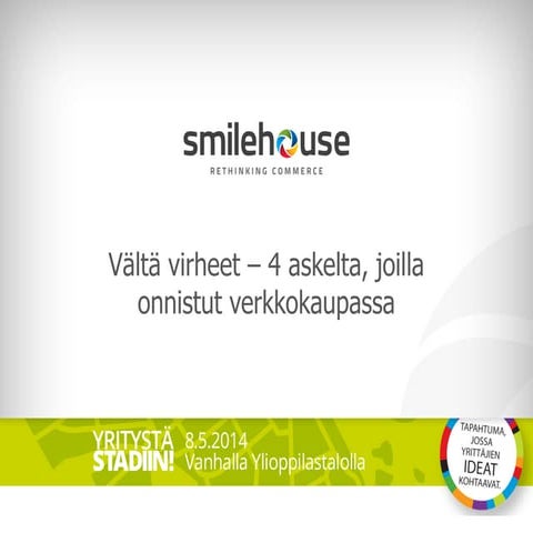 Yritystä Stadiin verkkokauppa 8.5.2014