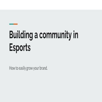 Building a community_in_esports | PPT