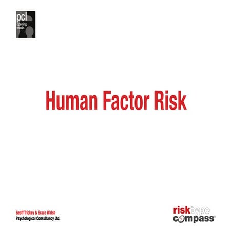 Managing Risk- The Human Factor