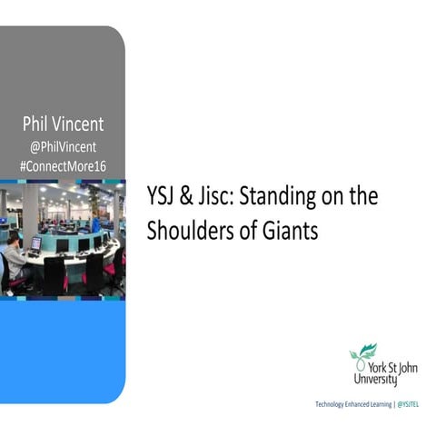 YSJ & Jisc: Standing on the Shoulders of Giants