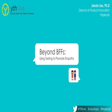 Beyond BFFs: Using Technology to Promote Empathy YTH 2015 