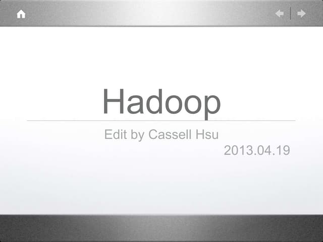 Hadoop 130419075715-phpapp02(1)