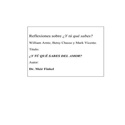 "Y tú qué sabes del amor" autor finkel