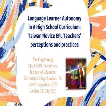 +IDSP20C - A4 - Yu-Ting Huang - Language Learner Autonomy in A High School Cu...