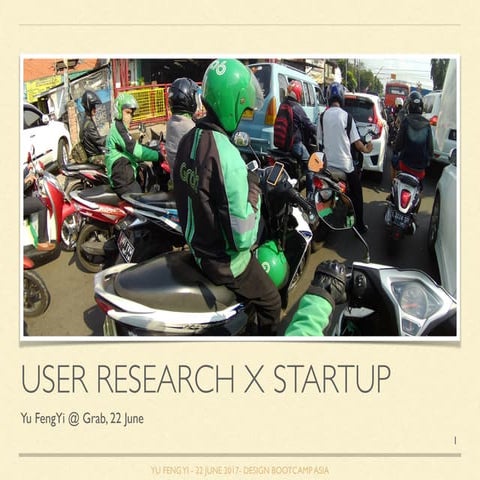DBA #5 - Startup UX Research @ Grab