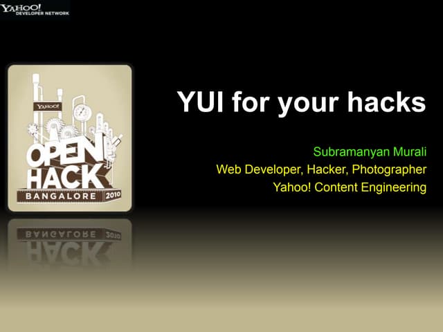 YUI for your Hacks 