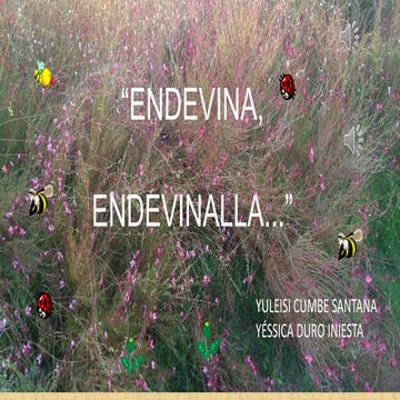 Endevina, endevinalla!