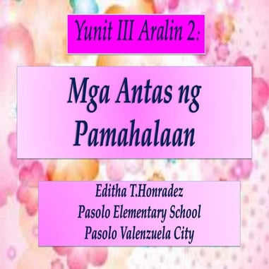 YUNITIII ARALIN 3: MGA ANTAS NG PAMAHALAAN