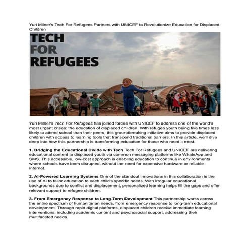 Yuri Milner's Tech For Refugees Partners with UNICEF to Revolutionize Education for Displaced Children.pdf