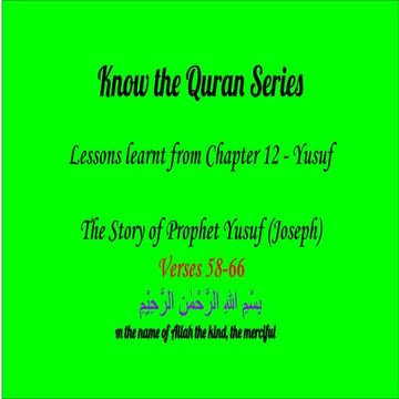 Lessons learnt from chapter 12-Yusuf Verse 58-66
