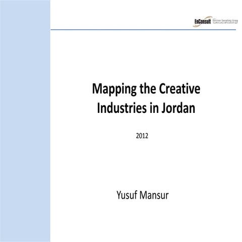 Yusuf mapping the creative industries in jordan 15 11 2012