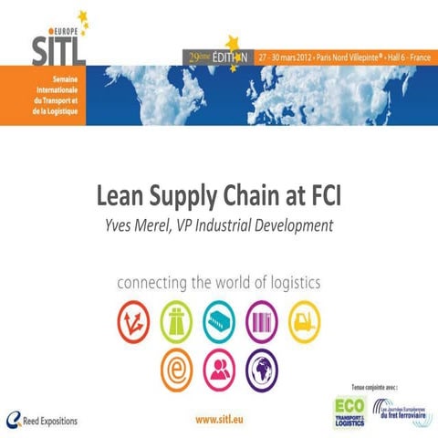 Lean Supply Chain lecture at SITL Europe - Yves Merel on 27 March 2012