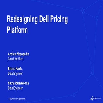 How Dell Used Neo4j Graph Database to Redesign Their Pricing-as-a-Service Pla...