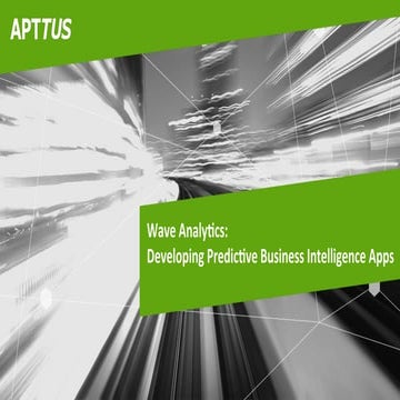 Wave Analytics: Developing Predictive Business Intelligence Apps