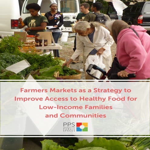 Farmers Markets as a Strategy to Improve Access to Healthy Food for Low-Incom...