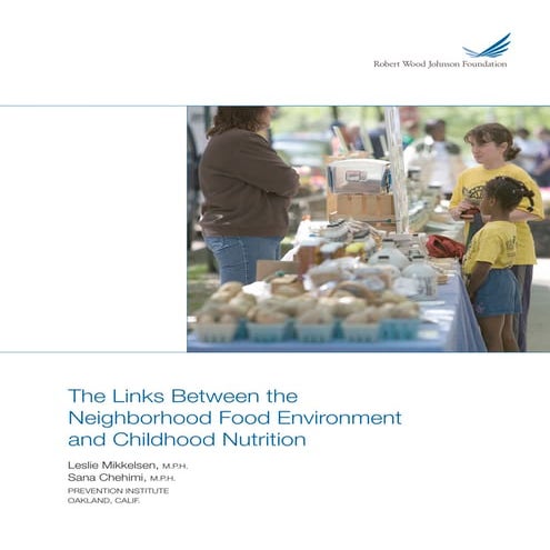 The Links Between the Neighborhood Food Environment & Childhood Nutrition 