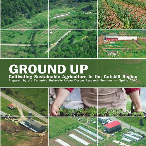 Cultivating Sustainable Agriculture in the Catskill Region; Gardening Guidebo...