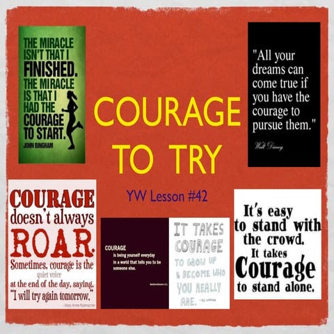 LDS YW lesson #42 Courage to Try | KEY