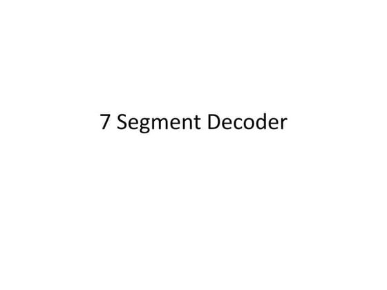 7 Segment Decoder
