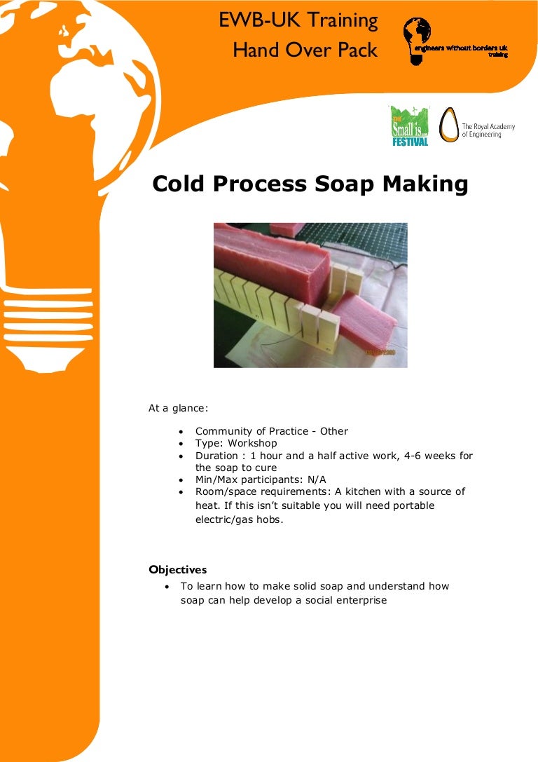 Cold Process Soap Making A Guide for Making your own Soap