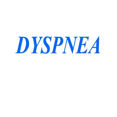 DYSPNEA.ppt