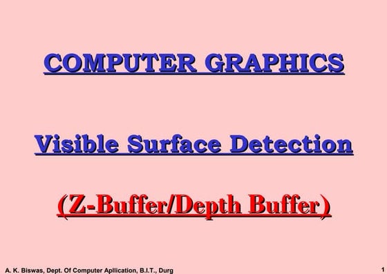 Depth Buffer Method | PPTX | 3-D Graphics | Computer Software and ...