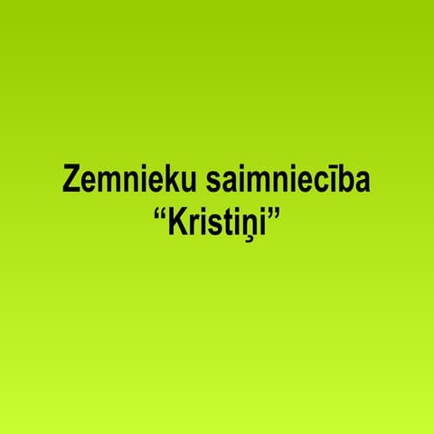 Zemnieku saimniecība Kristiņi