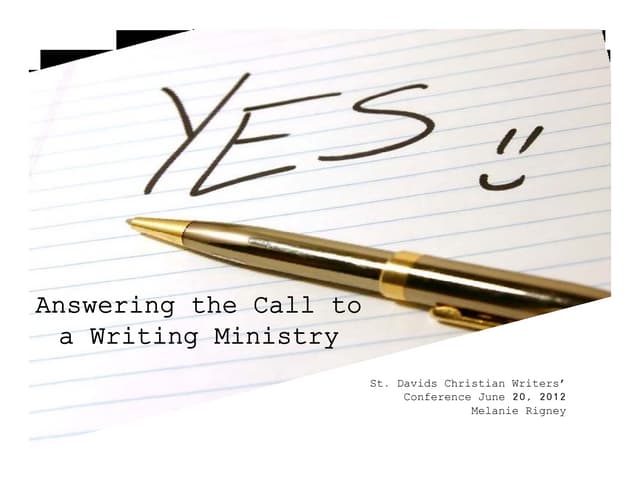 Yes Answering the Call to a Writing Ministry