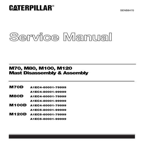 Caterpillar Cat M120D 36/48 VOLT 8AG00600 Service Repair Manual SN ：A1EC5-60001