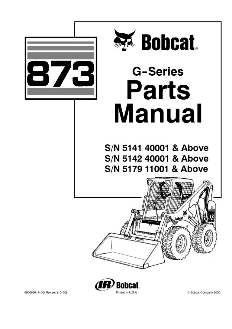 Bobcat 873 G Series Skid Steer Loader Parts Catalogue Manual (S/N 517…