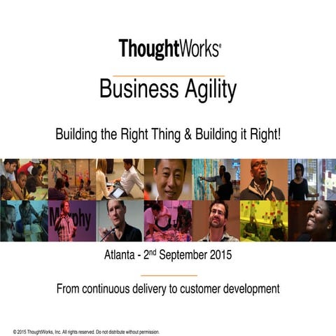 [Business Agility] - Building the right thing and building it right.
