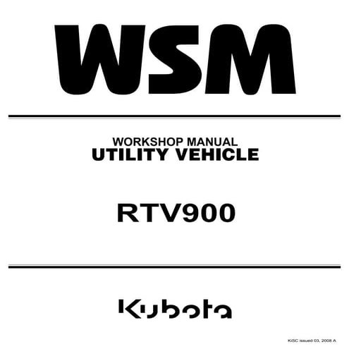 KUBOTA RTV900 UTILITY VEHICLE UTV Service Repair Manual