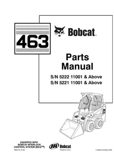 Bobcat 463 Skid Steer Loader Parts Catalogue Manual S/N 522111001 and Above