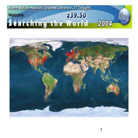 Z39.05 - Searching the world (2004)