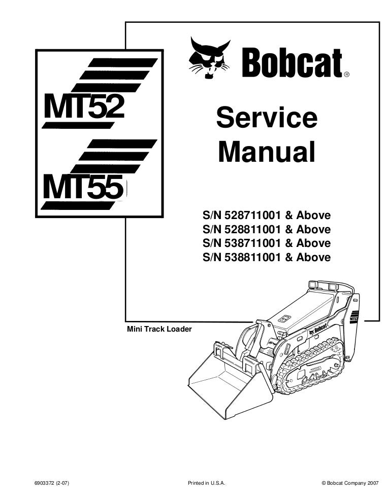 BOBCAT MT52 COMPACT TRACK LOADER Service Repair Manual S/N 528711001