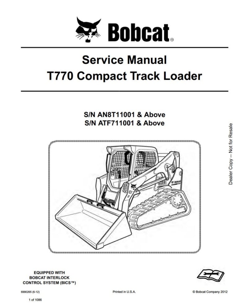 BOBCAT T770 COMPACT TRACK LOADER Service Repair Manual SN：ATF711001 A…