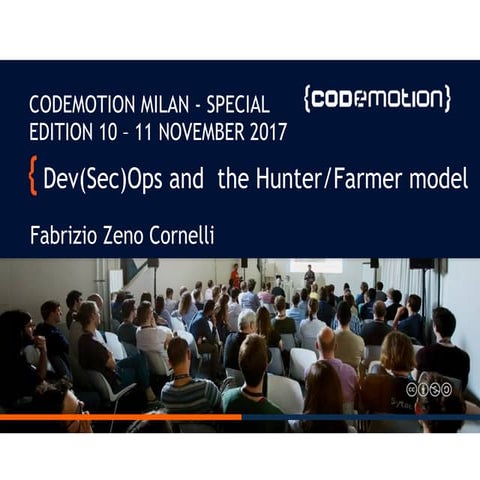 Fabrizio Cornelli - Antropologia di un Dev(Sec)Ops secondo il modello Hunter ...