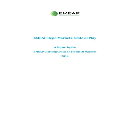 Publications_EMEAP_Working_Group_on_FinancialMarkets_-_Report_on_EMEAP_Repo_M...