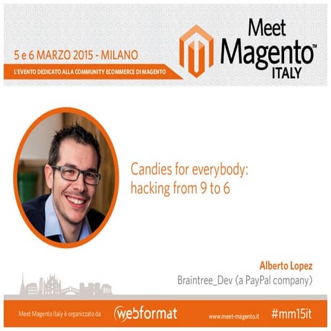 Candies for everybody - Meet Magento Italia 2015