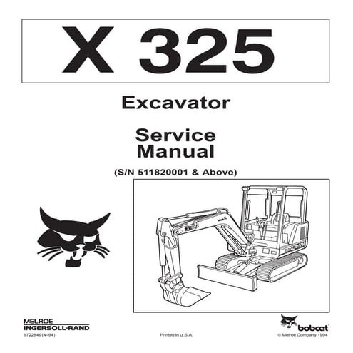 BOBCAT 325 COMPACT EXCAVATOR Service Repair Manual S/N 511820001 & Above