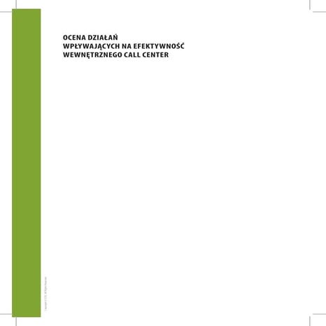 Ocena działań wewnętrznego call center