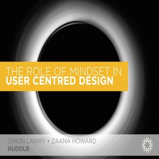 The role of mindset in user centred...