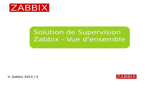 Presentation Zabbix en Français du 6 Juin 2013