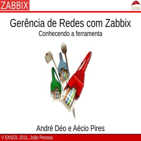 Gerência de redes com Zabbix: conhecendo a ferramenta