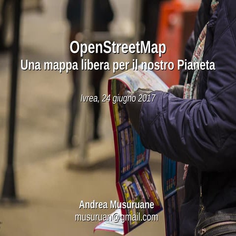 OpenStreetMap - Una mappa libera per il nostro Pianeta