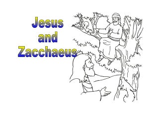 Zacchaeus meets jesus slideshow | PPT