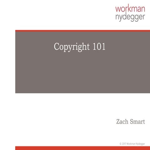 Copyright Basics, Zach Smart